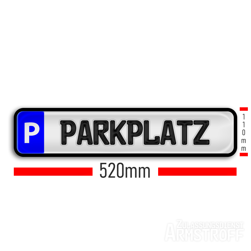 Parkplatzschild 520mm x 110mm